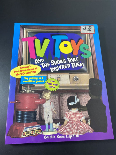 TV Toys and the Shows That Inspired Them by Liljeblad, Cynthia Boris - Paperback